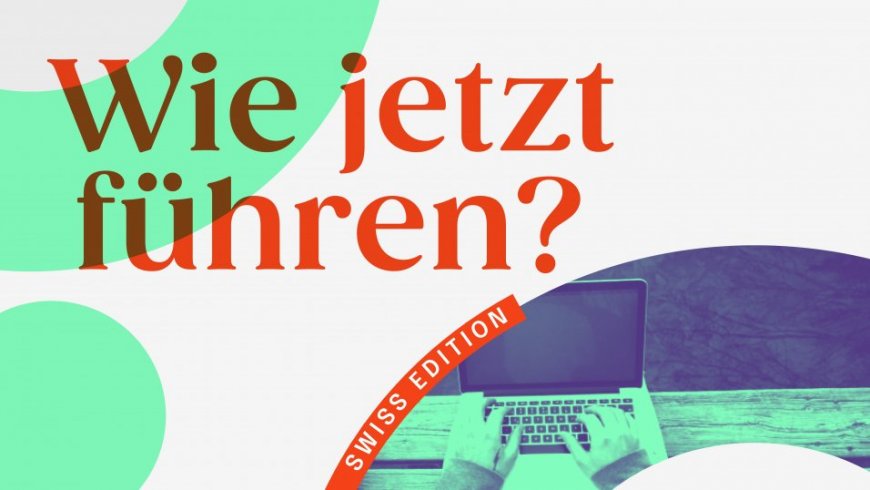 Wie jetzt führen - Titel Swiss edition